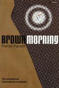 Brown Morning by Franck Pavloff