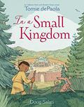 In a Small Kingdom by Tomie dePaola