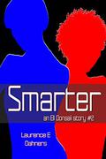 Smarter by Laurence E. Dahners