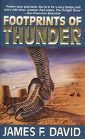 Footprints of Thunder (Thunder #1) by James F. David