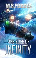 The Edge of Infinity by M.R. Forbes