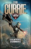 Valkyrie Burning by Evan Currie