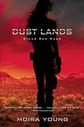 Blood Red Road (Dust Lands #1) by Moira Young