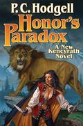 Honor's Paradox (Kencyrath #6) by P.C. Hodgell