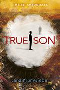 True Son (Psi Chronicles #3) by Lana Krumwiede