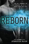Reborn (Altered #3) by Jennifer Rush