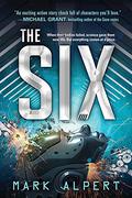 The Six (The Six #1) by Mark Alpert