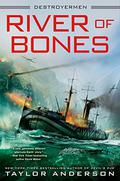 River of Bones by Taylor Anderson