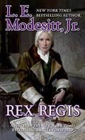 Rex Regis by L.E. Modesitt Jr.