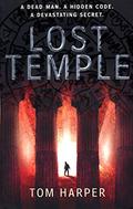 The Lost Temple by Tom Harper