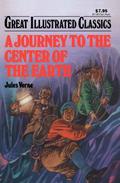 A Journey to the Center of the Earth  (Great Illustrated Classics) by Howard J. Schwach