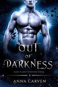 Out of Darkness by Anna Carven