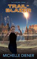 Trailblazer by Michelle Diener