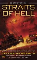 Straits of Hell by Taylor Anderson
