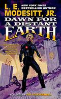 Dawn for a Distant Earth by L.E. Modesitt Jr.