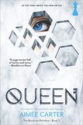 Queen (The Blackcoat Rebellion #3) by Aimee Carter