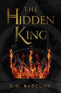 The Hidden King (The Coming of Áed #1) by E.G. Radcliff