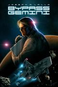 Bypass Gemini by Joseph R. Lallo