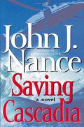 Saving Cascadia by John J. Nance