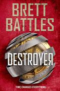 Destroyer (Rewinder #2) by Brett Battles