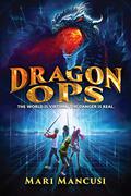 Dragon Ops (Dragon Ops #1) by Mari Mancusi