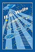 H.G. Wells: Six Novels by H.G. Wells, Michael A. Cramer