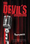 The Devil's Graveyard by Anonymous