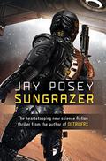 Sungrazer (Outriders #2) by Jay Posey