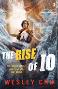 The Rise of Io (Io #1) by Wesley Chu