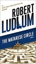 The Matarese Circle by Robert Ludlum
