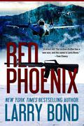 Red Phoenix by Larry Bond