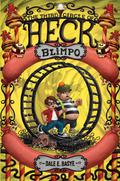 Blimpo: The Third Circle of Heck (The Nine Circles of Heck #3) by Dale E. Basye
