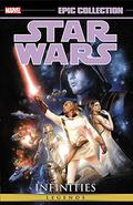 Star Wars Legends Epic Collection: Infinities (Star Wars Legends Epic Collection #Out of Continuity) by J.W. Rinzler