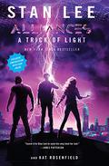 A Trick of Light (Stan Lee's Alliances #1) by Kat Rosenfield