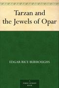 Tarzan and the Jewels of Opar by Edgar Rice Burroughs