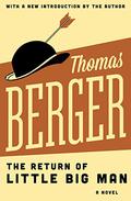 Return Of Little Big Man (Little Big Man #2) by Thomas Berger