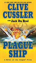Plague Ship (Oregon Files #5) by Jack Du Brul