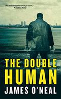 The Double Human (Tom Wilner #2) by James O'Neal