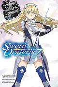 Is It Wrong to Try to Pick Up Girls in a Dungeon? On the Side: Sword Oratoria Light Novels, Vol. 7 (Is It Wrong to Try to Pick Up Girls in a Dungeon? On the Side: Sword Oratoria Light Novels #7) by 大森 藤ノ