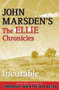 Incurable (The Ellie Chronicles #2) by Mikaela Martin