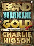 Hurricane Gold by Charlie Higson