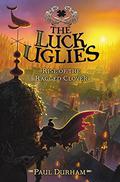 Rise of the Ragged Clover (The Luck Uglies #3) by Paul Durham