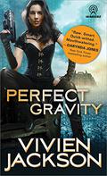 Perfect Gravity (Wanted and Wired #2) by Vivien Jackson