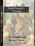 Lord Conrad's Crusade (Conrad Stargard #7) by Leo Frankowski