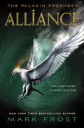Alliance (The Paladin Prophecy #2) by Mark Frost