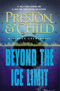 Beyond the Ice Limit by Douglas Preston, Lincoln Child