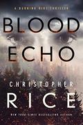 Blood Echo by Christopher Rice
