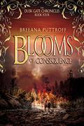 Blooms of Consequence by Breeana Puttroff