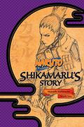 Naruto: Shikamaru's Story (Naruto Secret Chronicles #2) by Takashi Yano