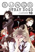 Bungo Stray Dogs, Vol. 10 (Bungō Stray Dogs manga #10) by 朝霧 カフカ